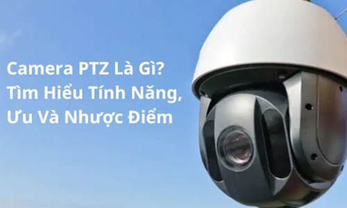 Camera PTZ 