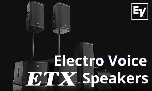 Electro Voice ETX: Loa sân khấu, hội trường, karaoke