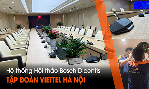 Hệ thống âm thanh hội thảo BOSCH DICENTIS trụ sở VIETTEL