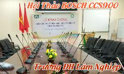Âm thanh Hệ Thống Hội Thảo BOSCH CCS 900 Tại Trường Đại Học Lâm Nghiệp