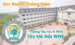 Hệ thống âm thanh thông báo cho trường học: WHS Hà Nội