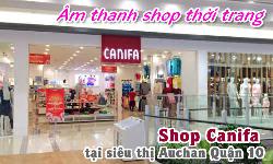 Bộ dàn âm thanh cửa hàng showroom: Shop Canifa - siêu thị Auchan quận 10, HCM