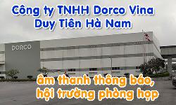 Hệ thống âm thanh thông báo, hội trường phòng họp văn phòng: nhà máy Dorco