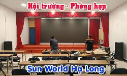 Lắp đặt hệ thống âm thanh phòng họp hội thảo, hội trường sân khấu: Sun World Hạ Long