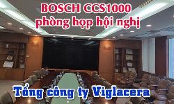 Hệ thống âm thanh hội thảo BOSCH CCS1000 phòng họp hội nghị: Tổng Cty Viglacera