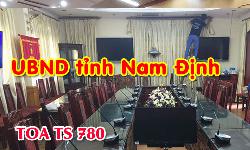 Hệ thống âm thanh hội thảo TOA TS 780 phòng họp trực tuyến: UBND tỉnh Nam Định