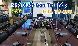 Hệ thống hội thảo TOA TS-690: phòng họp hội nghị Nhà Xuất Bản Tư Pháp