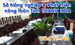 Hệ thống âm thanh hội thảo TOA TS-780: phòng họp hội nghị Sở Nông nghiệp THANH HÓA