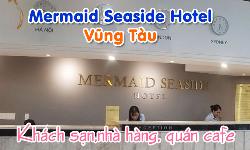 Hệ thống âm thanh nhà hàng, quán cafe, khách sạn: Mermaid Seaside Hotel