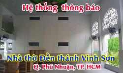 Hệ thống âm thanh thông báo cho nhà thờ: Đền thánh Vinh Sơn Tp.HCM
