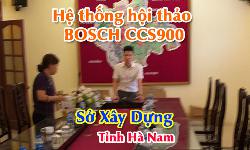 Hệ thống hội thảo BOSCH CCS900 âm thanh phòng họp trực tuyến: Sở Xây Dựng Hà Nam