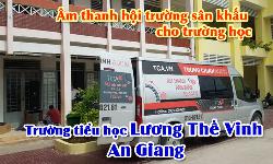 Âm thanh hội trường sân khấu cho trường học: Tiểu học Lương Thế Vinh, An Giang