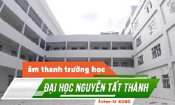 Hệ thống âm thanh thông báo Inter-M 6000: Trường Đại học Nguyễn Tất Thành