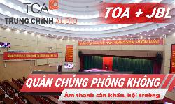 Âm thanh hội trường sân khấu : Quân Chủng Phòng Không 