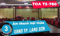 Âm thanh phòng họp: hệ thống hội thảo, hội nghị cho UBND TP Lạng Sơn