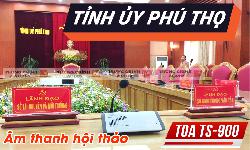 Âm thanh phòng họp: Hệ thống hội thảo, hội nghị cho tỉnh ủy Phú Thọ