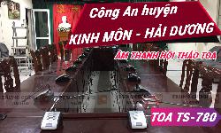 Hệ thống hội thảo TOA âm thanh phòng họp: Công an huyện Kinh Môn - Hải Dương