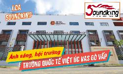 Âm thanh ánh sáng hội trường sân khấu trường học: Quốc Tế Việt Úc VAS Gò Vấp, Hồ Chí Minh