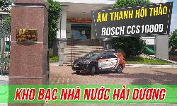 Hệ thống hội thảo Bosch CCS1000D trực tuyến: phòng họp Kho bạc nhà nước Hải Dương