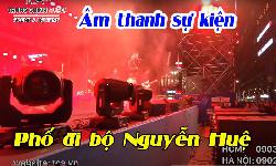 Âm thanh sự kiện ánh sáng sân khấu ngoài trời: Phố đi bộ Nguyễn Huệ
