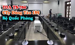Lắp đặt hệ thống âm thanh hội nghị TOA TS-780 phòng họp trực tuyến: Công ty đóng tàu 189 BQP