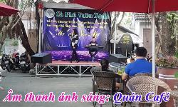 Âm thanh hội trường ánh sáng sân khấu biểu diễn ca nhạc ngoài trời: Quán Café Vườn Xanh