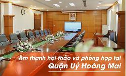 Lắp đặt hệ thống âm thanh hội thảo trực tuyến Bosch CCS 1000D tại Quận Ủy Hoàng Mai