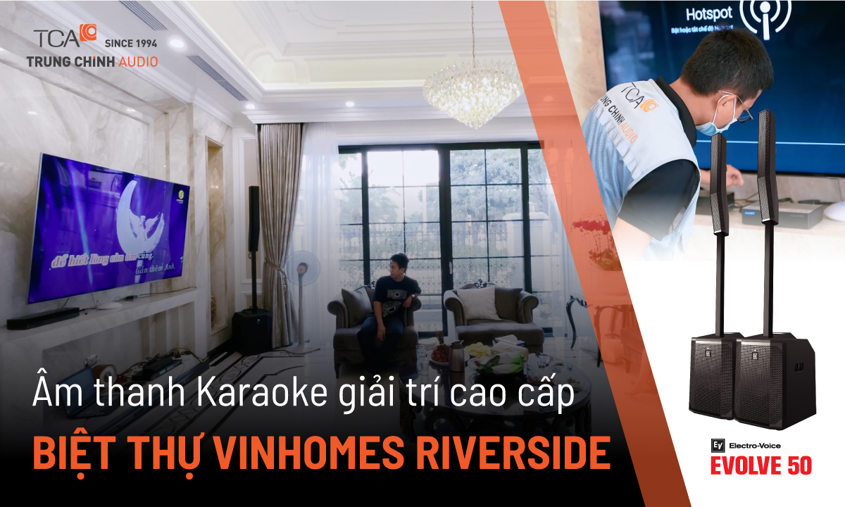 Dàn âm thanh giải trí, karaoke cao cấp : Biệt thự Vinhomes Riverside