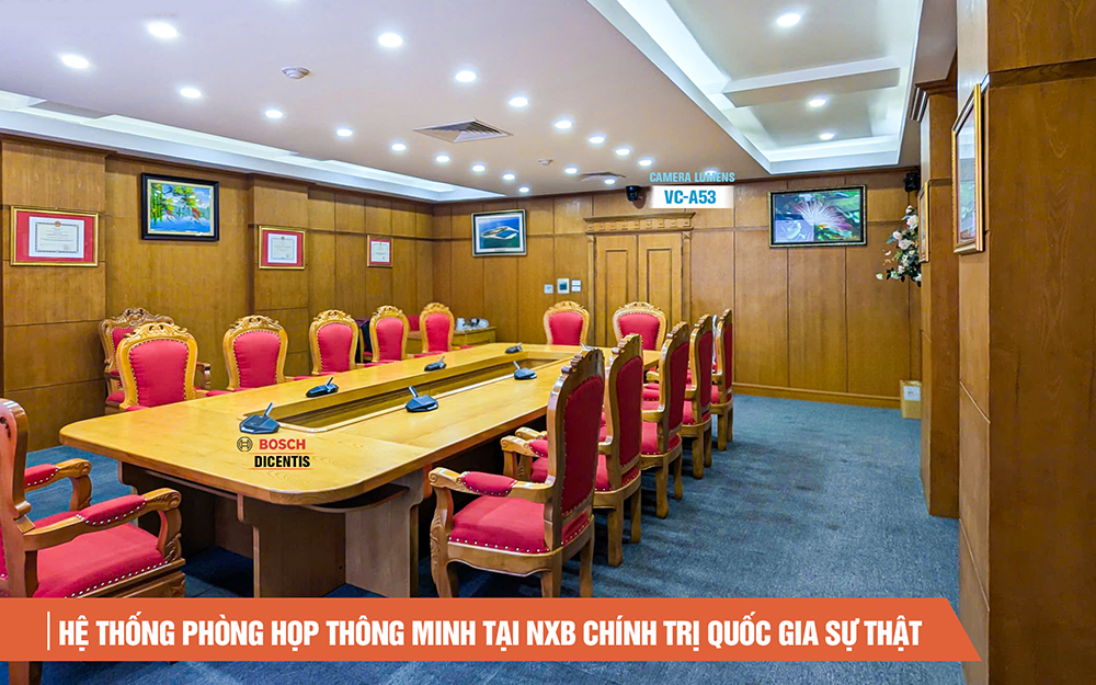 Hệ thống hội nghị Bosch Dicentis - Camera Lumens Phòng họp trực tuyến Nhà xuất bản Chính trị Quốc gia Sự thật